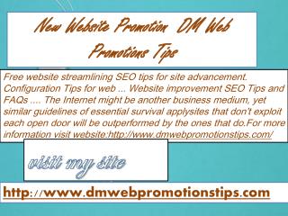 New Website Promotion | DM Web Promotions Tips