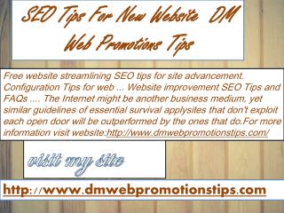 SEO Tips For New Website | DM Web Promotions Tips