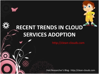28.RECENT TRENDS IN CLOUD SERVICES ADOPTION