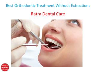 Best Orthodontic Treatment Without Extractions