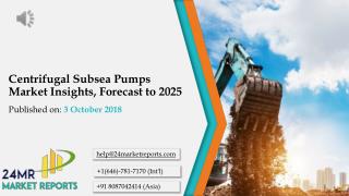 Centrifugal Subsea Pumps Market Insights, Forecast to 2025