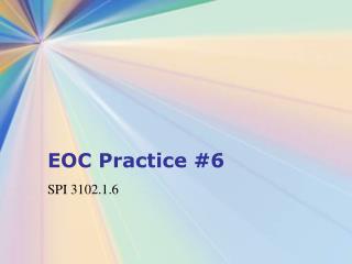 EOC Practice #6
