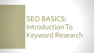 SEO Basics: Introduction to Keyword Research