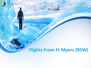 Book Happy Flights From Ft Myers (RSW) with Flightsbird