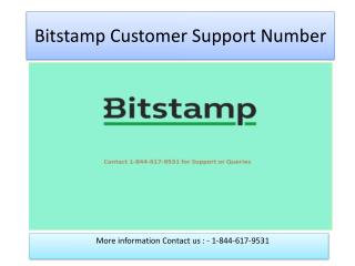 Bitstamp Customer Support Number 1-844-617-9531