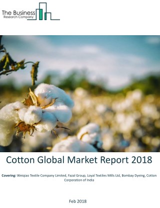 Cotton Global Market Report 2018