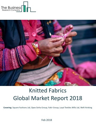 Knitted Fabrics Global Market Report 2018