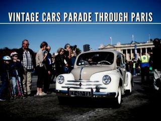 Vintage cars parade through Paris 2018