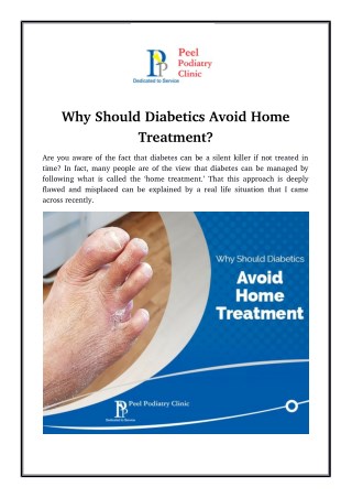 Why Should Diabetics Avoid Home Treatment?