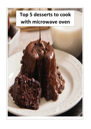 Top 5 desserts to cook with microwave oven