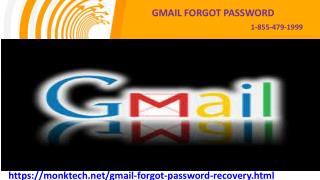 Recover your Gmail password at Gmail forgot password service 1-855-479-1999