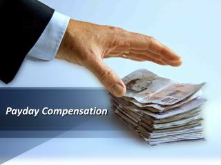 Payday Compensation