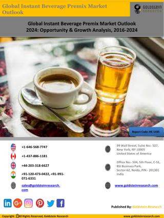 Global Instant Beverage Premix Market Outlook 2024: Opportunity & Growth Analysis, 2016-2024