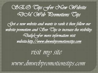 SEO Tips For New Website | DM Web Promotions Tips