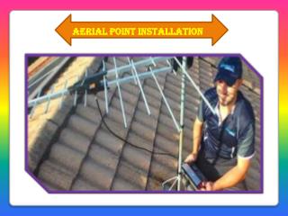 Aerial point installation