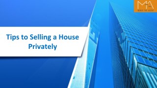 Tips to Selling a House Privately