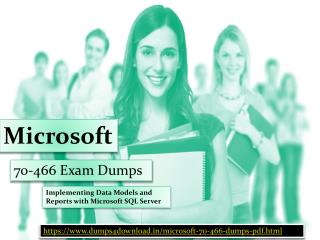 2018 OCT - Microsoft 70-466 Exam Questions PDF Dumps