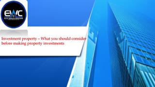 Investment property – What you should consider before making property investments