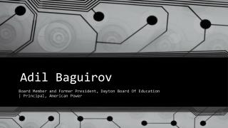 Adil Baguirov - Educational Leader From Dayton, Ohio