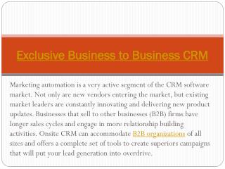 Exclusive Business to Business CRM