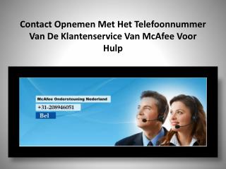 Contact Opnemen Met Het Telefoonnummer Van De Klantenservice Van McAfee Voor Hulp