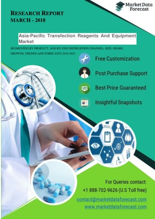 Asia-Pacific Transfection Reagents And Equipment Market Industry Analysis, Size, Share, Growth, Trends, And Forecasts 20