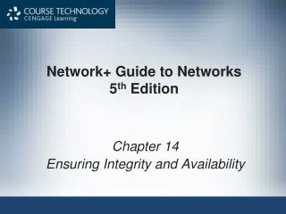 Network+ Guide to Networks 5 th Edition