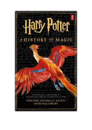 [PDF] Read Online and Download Harry Potter: A History of Magic By British Library