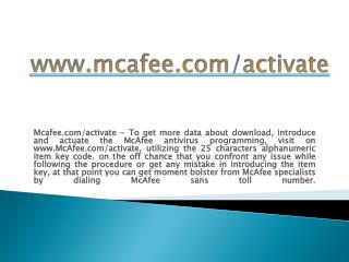 MCAFEE.COM/ACTIVATE- ACTIVATE AND DOWNLOAD YOUR MCAFEE ANTIVIRUS ONLINE