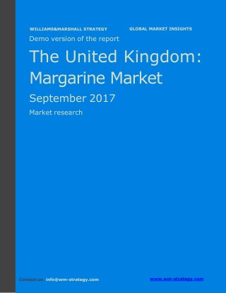 WMStrategy Demo The United Kingdom Margarine Market September 2017