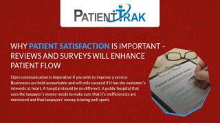 What are patient satisfaction surveys?