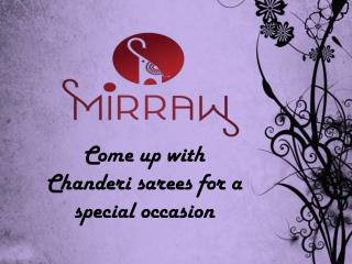 Chanderi sarees for a special occasion to look attractive and beautiful.