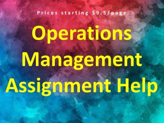 Get Operations Management Homework Help