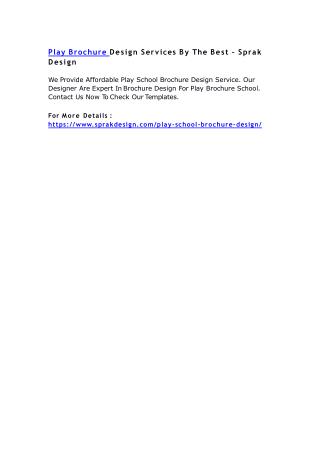 Play Brochure Design Services By The Best – Sprak Design