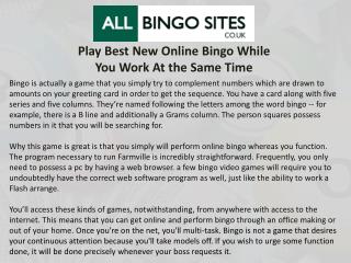 Play Best New Online Bingo While You Work At the Same Time
