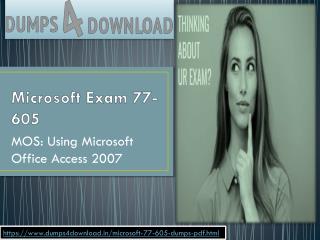 Download Free Microsoft 77-605 Exam PDF Download |Free Microsoft 77-605