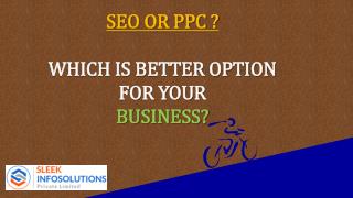 SEO OR PPC ? Which is Better Option For Your Business?