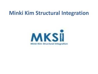 Minki Kim Structural Integration
