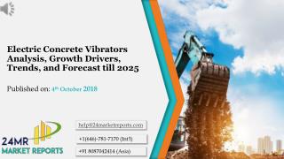 Electric Concrete Vibrators Analysis, Growth Drivers, Trends, and Forecast till 2025