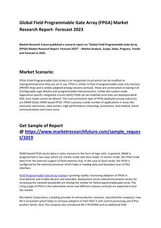 Field Programmable Gate Array (FPGA) Market Attractiveness, Opportunities and Forecast to 2027