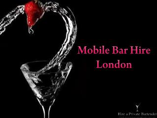 Mobile Bar Hire for Birthday Parties