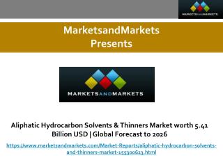 Aliphatic Hydrocarbon Solvents & Thinners Market worth 5.41 Billion USD by 2026