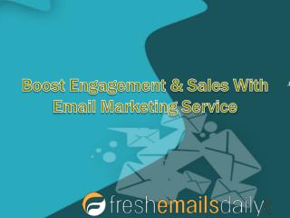 Boost Engagement & Sales With Email Marketing Service