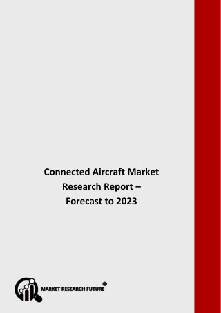 Connected Aircraft Market Research Report – Forecast to 2023