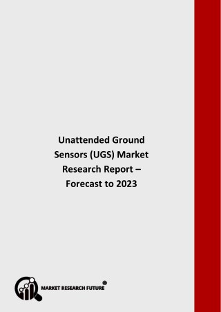 Unattended Ground Sensors (UGS) Market Research Report – Forecast to 2023