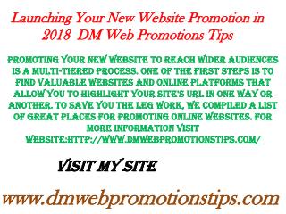 Launching Your New Website Promotion in 2018 | DM Web Promotions Tips