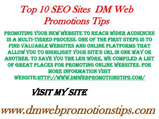 Top 10 SEO Sites | DM Web Promotions Tips