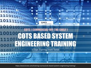 COTS Based Systems Engineering Training | Tonex Training