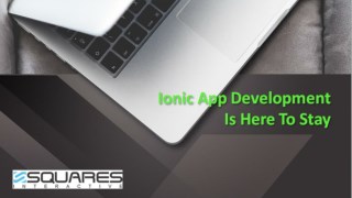 Ionic App Development is Here to Stay