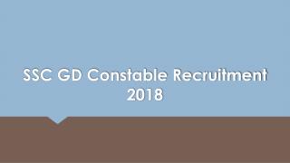 SSC GD Constable Recruitment 2018 Online Form for 54953 Constable Jobs